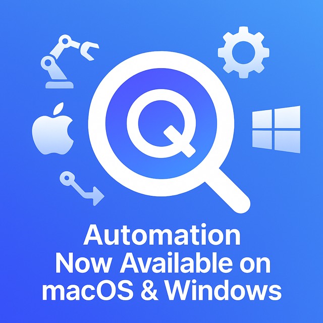 Qaptly支持macOS 10.15+與Windows 10/11的Desktop App自動化了